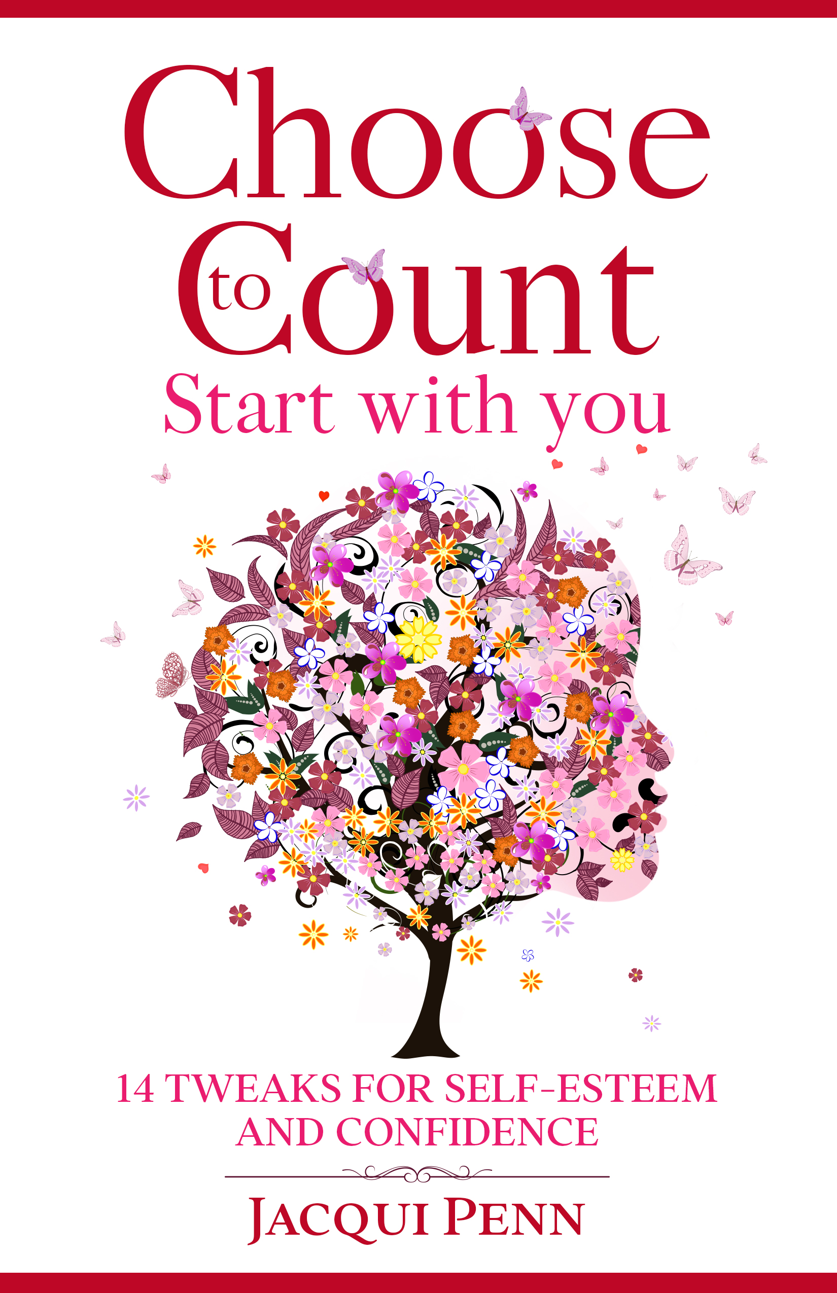 Choose to Count: Start with you