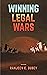 Winning Legal Wars by Ranjeev Dubey