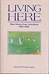 Living Here: Short Stories from Australasia 1938-1988