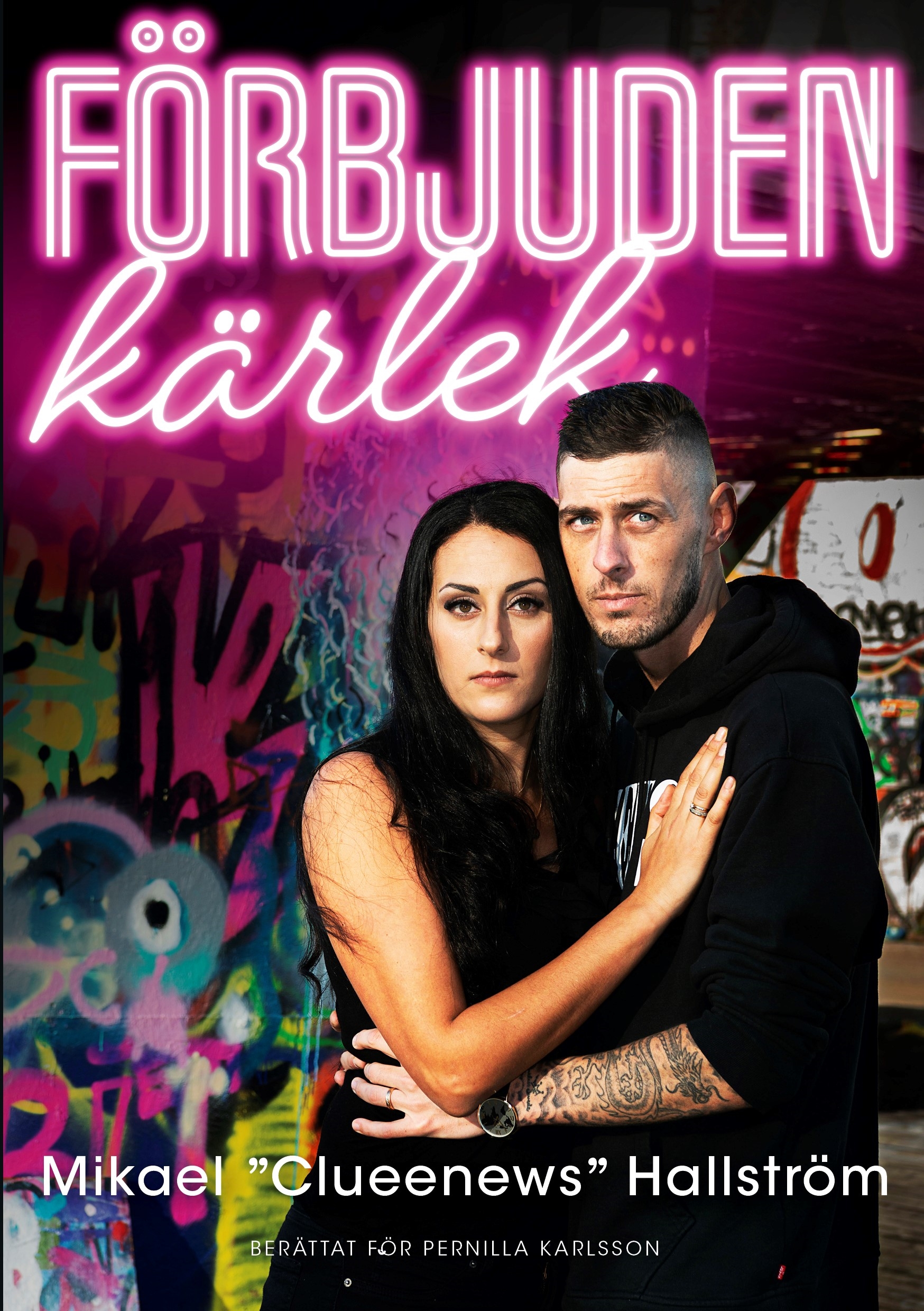 Förbjuden Kärlek - En berättelse om förälskelse, religion och kärlek som övervinner allt (Paperback)