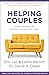 Helping Couples: Proven Strategies for Coaches, Counselors, and Clergy