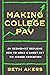 Making College Pay: An Econ...