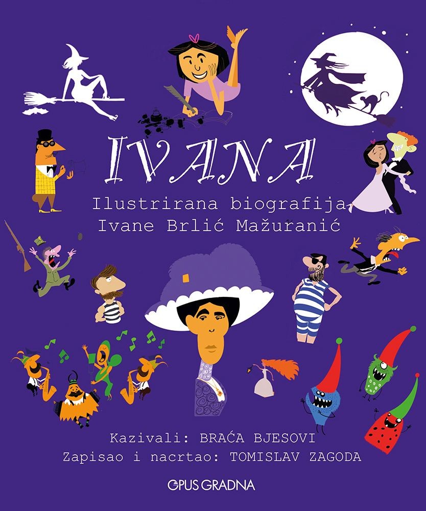 Ivana: Ilustrirana biografija Ivane Brlić Mažuranić