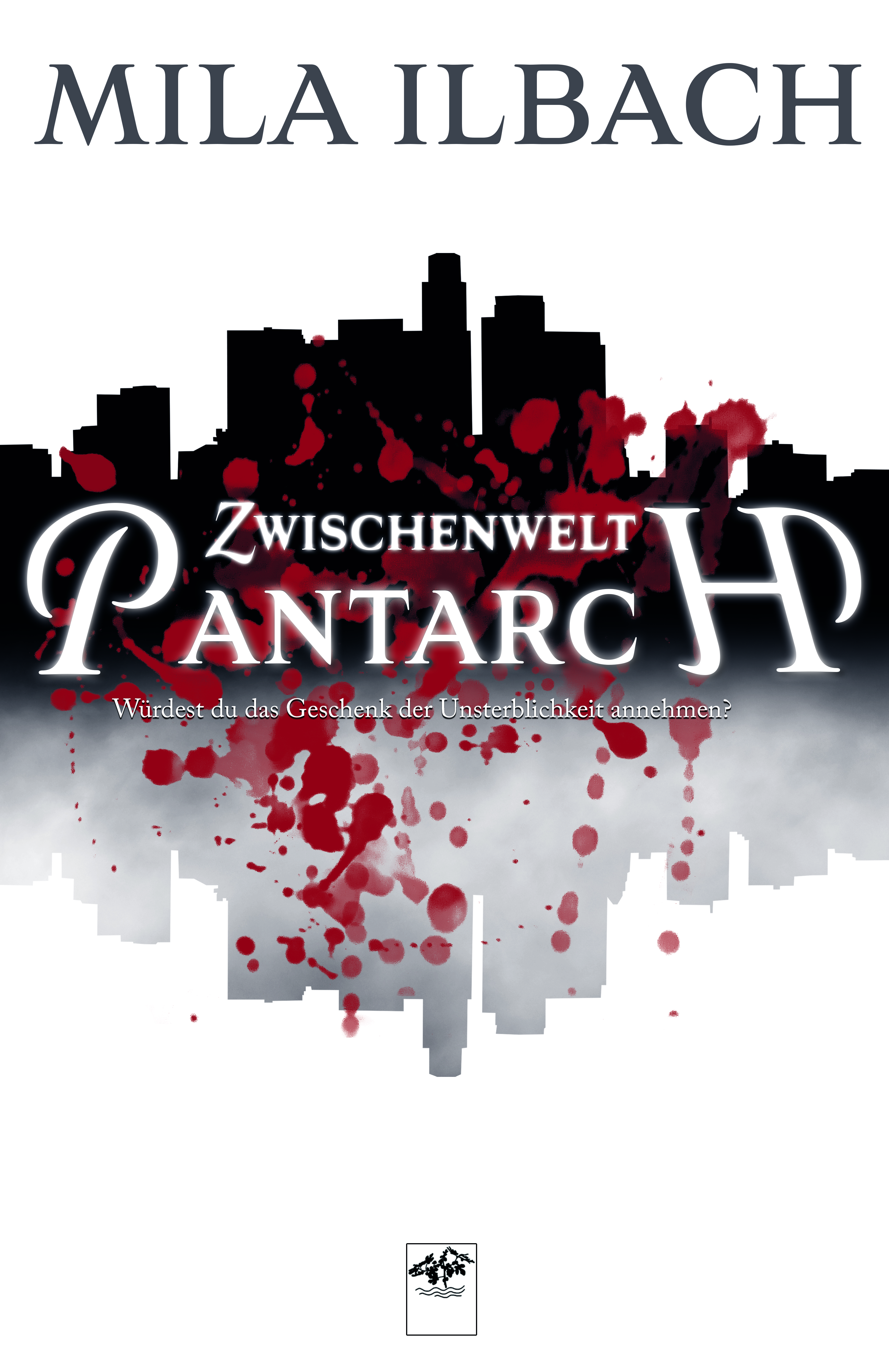 Pantarch (Zwischenwelt, #1)