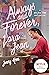 Always and Forever, Lara Jean (To All the Boys I've Loved Before, #3)