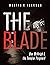 The Blade by Martin R. Jackson