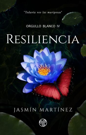 Resiliencia (Orgullo Blanco, #4)