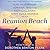 Reunion Beach: Stories Inspired by Dorothea Benton Frank