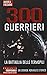 300 guerrieri. La battaglia delle Termopili