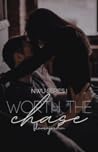 Worth The Chase (NWU Series #1) Worth The Chase