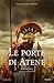 Le porte di Atene (Athenian #1)