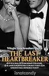 The Last Heartbreaker (Trilogía Heartbreakers #3)