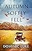Autumn Softly Fell (Brannan...