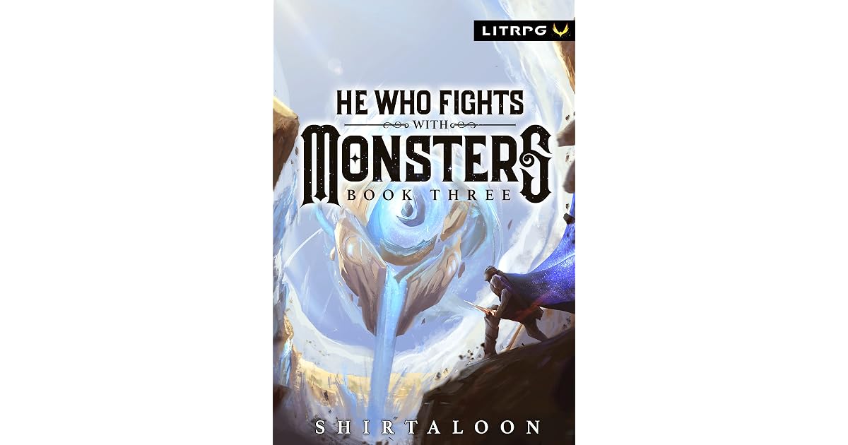 He Who Fights with Monsters 3 by Shirtaloon