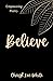 Believe: A Book of Empowering Poetry (Empowering Poetry Book Series 1)