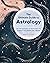 The Ultimate Guide to Astrology by Tanaaz Chubb The Ultimate Guide to Astrology by Tanaaz Chubb