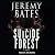 Suicide Forest (The World's Scariest Places Occult & Supernatural Crime Series)