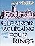 Eleanor of Aquitaine and the Four Kings (Harvard Paperbacks)