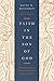 Faith in the Son of God: The Place of Christ-Oriented Faith within Pauline Theology
