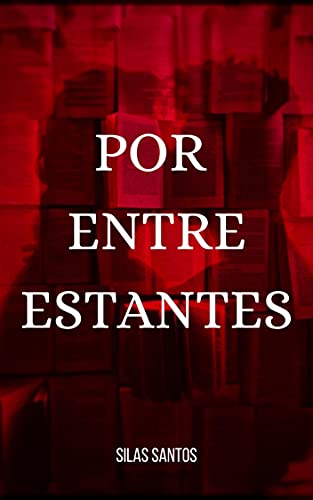 Por Entre Estantes
