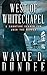 West Of Whitechapel: Jack the Ripper in the Wild West