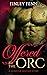 Offered by the Orc (Orc Swo...