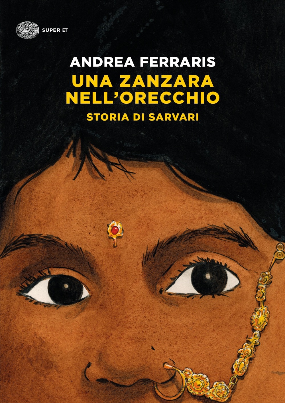 Una zanzara nell'orecchio: Storia di Sarvari (Paperback)
