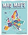 Mad Maps. Die Wel...
