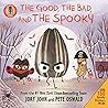 The Good, the Bad, and the Spooky by Jory John