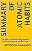 Summary of Atomic Habits: A...
