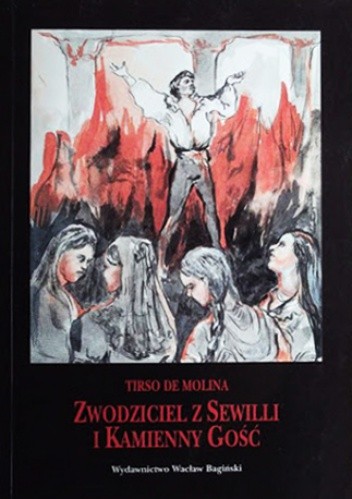 Zwodziciel z Sewilli i Kamienny Gość (Paperback)
