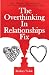 The Overthinking In Relationships Fix by Rodney Noble