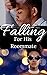 Falling for His Roommate: B...