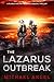 The Lazarus Outbreak (Plagu...