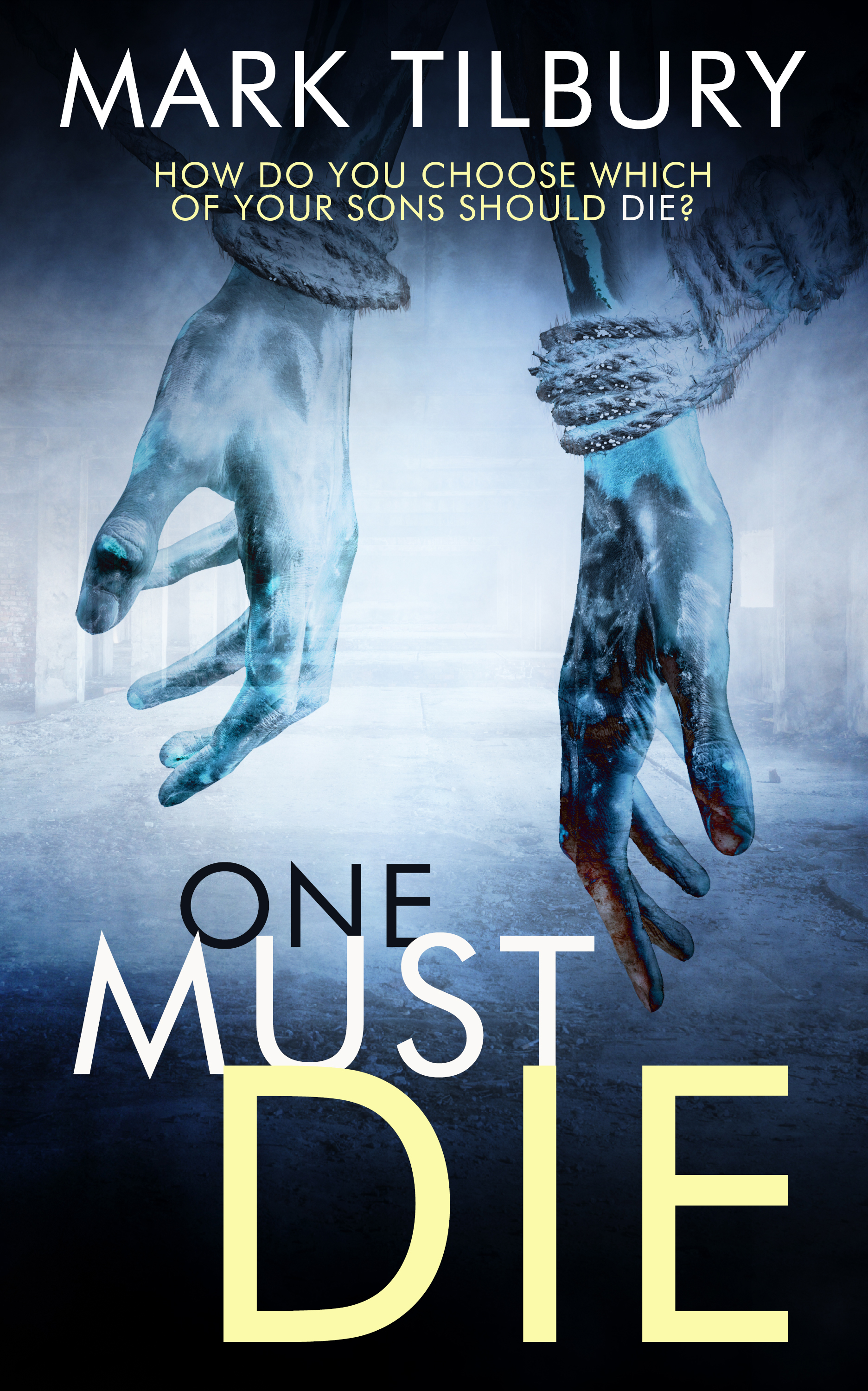 One Must Die (Kindle Edition)