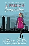 A French Connection by Aven Ellis A French Connection by Aven Ellis