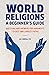 World Religions: A Beginner...