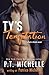 Ty's Temptation by Patrice Michelle