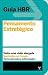 Guia HBR Pensamento Estratégico (Portuguese Edition)