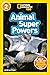 Animal Superpowers (Nationa...