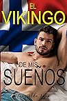 El vikingo de mis sueños: Amor en Noruega: (romance en español) (Spanish Edition)