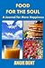 Food for the Soul - A Journ...