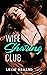 Wife Sharing Club #3: Alpha...