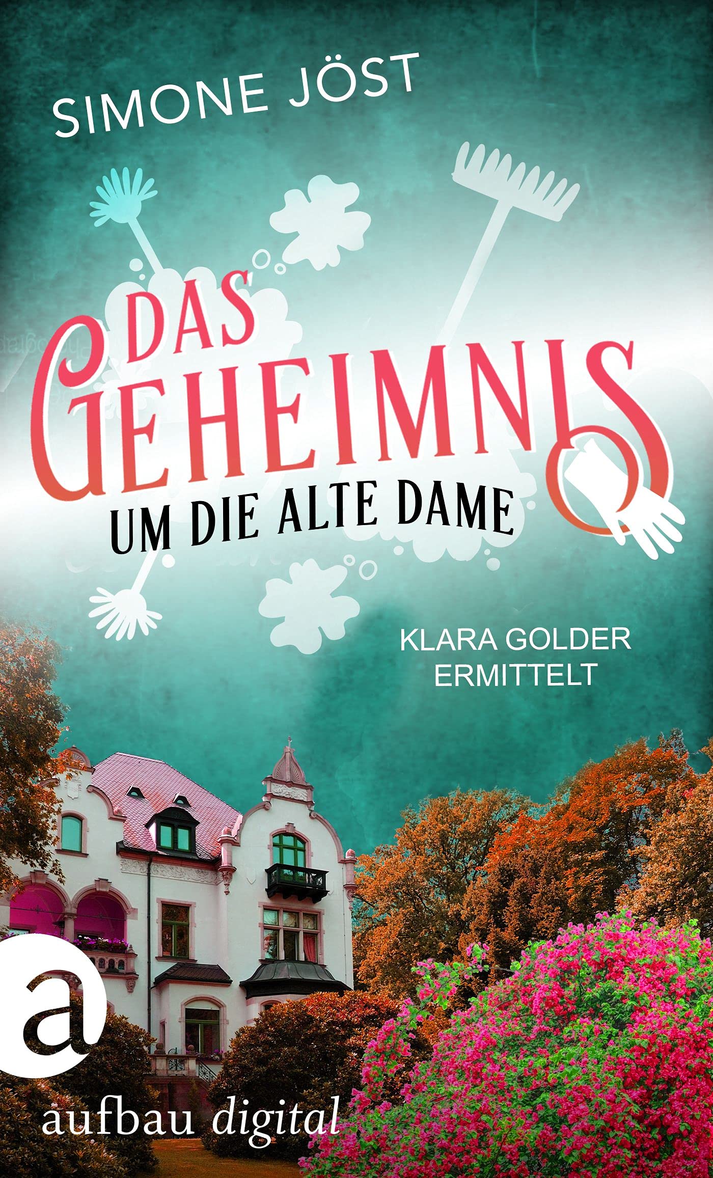 Das Geheimnis um die alte Dame (Klara Golder ermittelt 1)