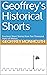 Geoffrey's Historical Short...