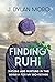 Finding Ruhi by J. Dylan Moro
