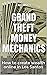 Grand Theft Money Mechanics...