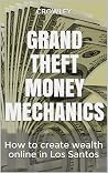 Grand Theft Money...