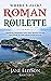 Roman Roulette