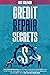 Credit Repair Secrets: The ...